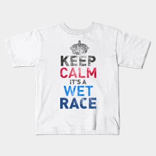 Keep Calm Wet Race Kids T-Shirt